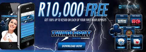 10000 Rand Welcome at Thunderbolt Casino .